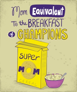 DDD-1023MomCereal_SHORToutside